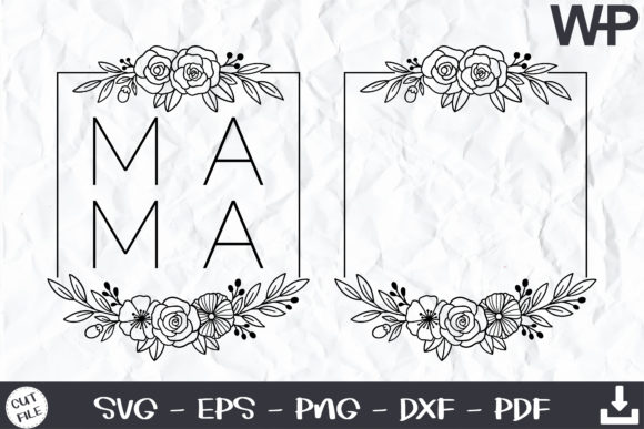 Mama, Floral Frame: A Graphic Design Asset for Crafts and Graphics